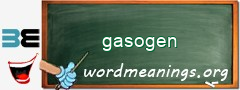 WordMeaning blackboard for gasogen